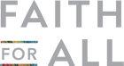 Faith for all